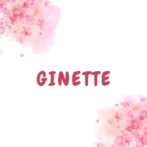 GINETTE