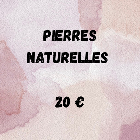 Bijou Pierre naturelle 20 €
